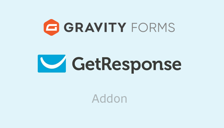 Gravity Forms - Gravity Forms GetResponse Addon
