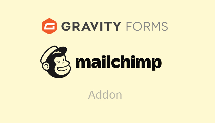 Gravity Forms - Gravity Forms Mailchimp Addon