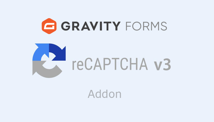 Gravity Forms - Gravity Forms reCAPTCHA Addon