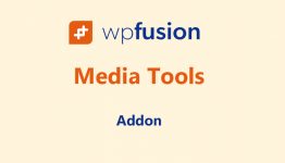 WP Fusion - Media Tools Addon WordPress Plugin