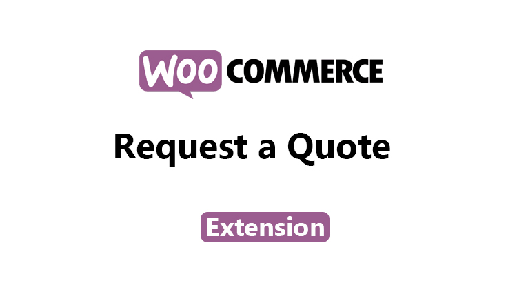 WooCommerce - Request a Quote WooCommerce Extension