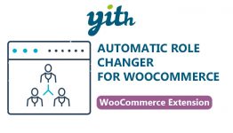 YITH - Automatic Role Changer Premium WooCommerce Extension