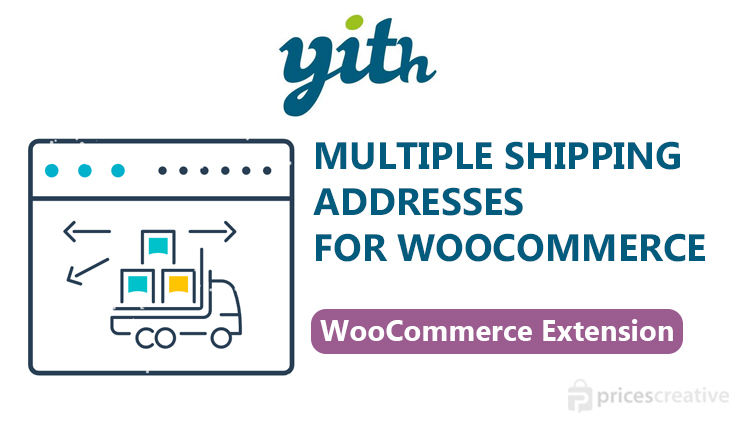 YITH - Multiple Shipping Addresses WooCommerce Extension