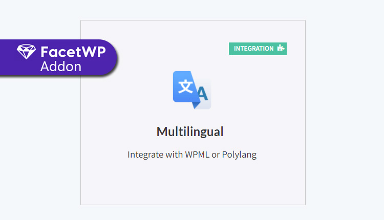 FacetWP - FacetWP Multilingual support WordPress Plugin