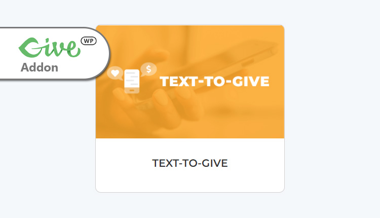GiveWP Give - Text-to-Give WordPress Plugin