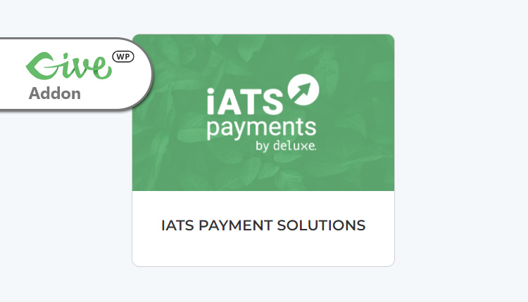 Givewp Iats Payment Solutions Addon Wordpress Plugin Gplplace