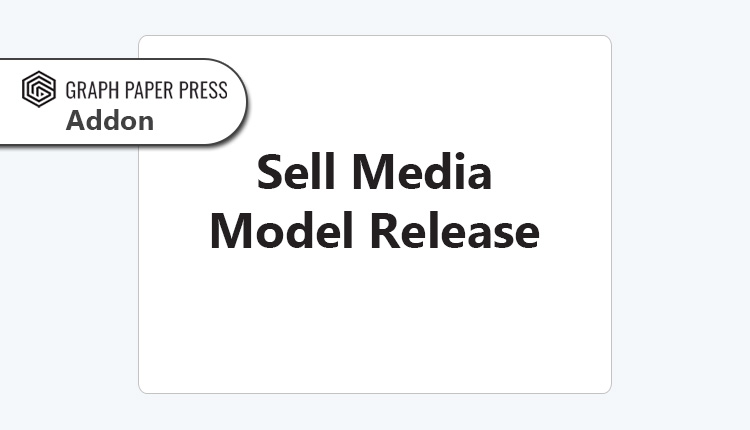 Graph Paper Press - Sell Media Model Release Addon