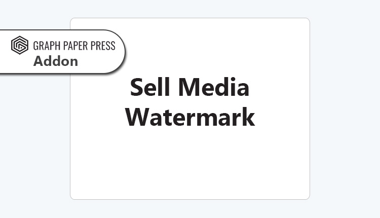 Graph Paper Press - Sell Media Watermark Addon