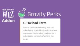 Gravity Wiz - Gravity Perks Reload Form WordPress Plugin