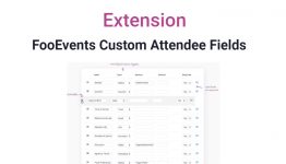 FooEvents Custom Attendee Fields Extension WordPress Plugin