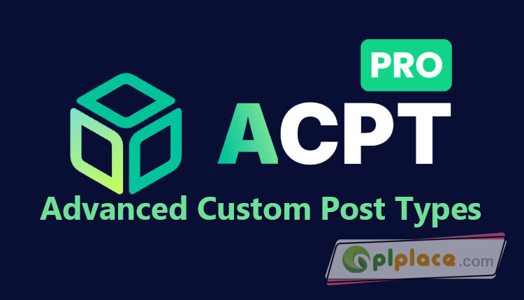 Advanced Custom Post Types (ACPT) Pro WordPress Plugin